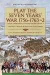 Book cover for Play the Seven Years' War 1756-1763 - Vol. 2