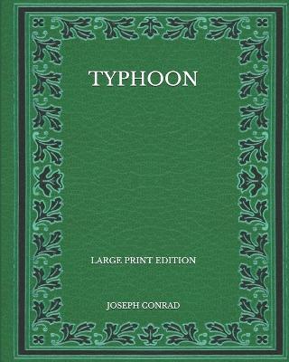 Book cover for Typhoon - Large Print Edition