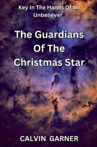 Cover of The Guardians Of The Christmas Star