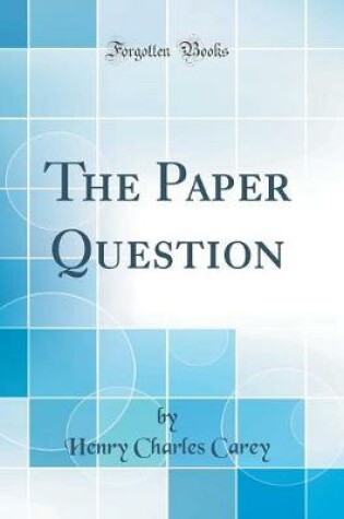 Cover of The Paper Question (Classic Reprint)