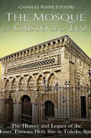 Cover of The Mosque of Cristo de la Luz