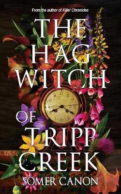 Book cover for The Hag Witch of Tripp Creek