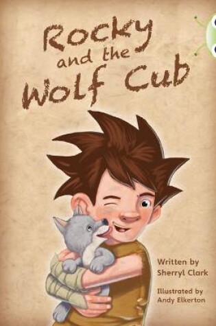 Cover of Bug Club Guided Fiction Year Two Lime A Rocky and the Wolf Club