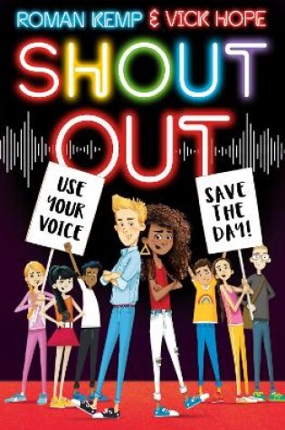 Cover of Shout Out: Use Your Voice, Save the Day