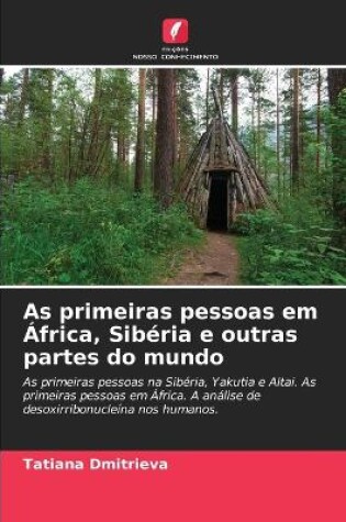 Cover of As primeiras pessoas em África, Sibéria e outras partes do mundo