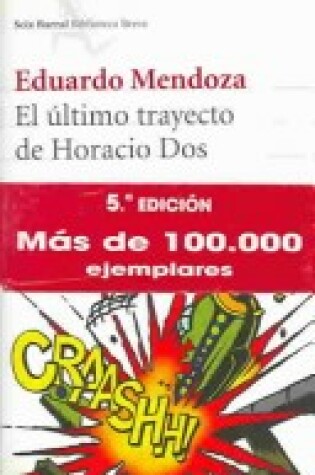 Cover of El Ultimo Trayecto de Horacio DOS