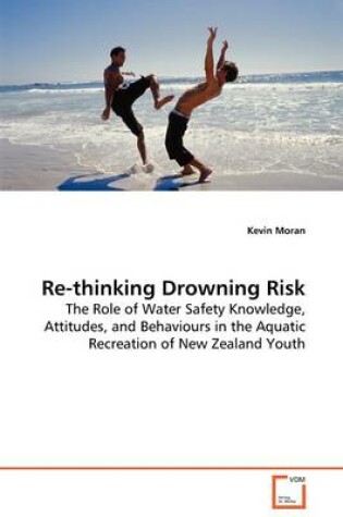 Cover of Re-thinking Drowning Risk