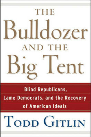 Cover of The Bulldozer and the Big Tent