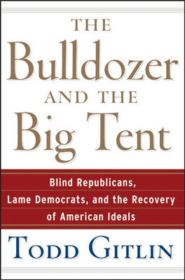 Book cover for The Bulldozer and the Big Tent