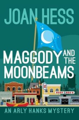 Cover of Maggody and the Moonbeams
