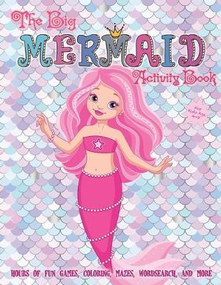 Book cover for The Big Mermaid Activity Book For Kids Age 4-8