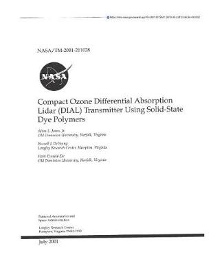 Book cover for Compact Ozone Differential Absorption Lidar (Dial) Transmitter Using Solid-State Dye Polymers