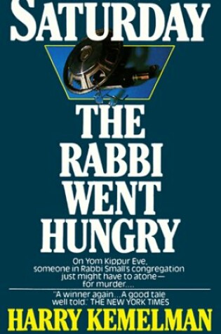 Cover of The Saturday the Rabbi Went Hungry