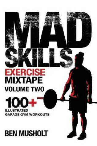 Cover of Mad Skills Exercise Mixtape - Volume 2