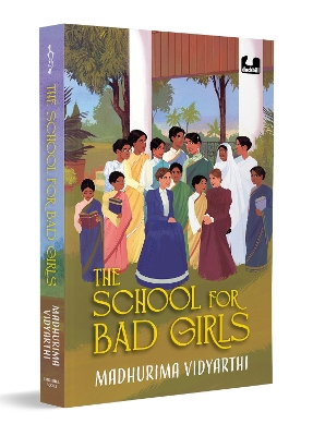 Book cover for The School for Bad Girls