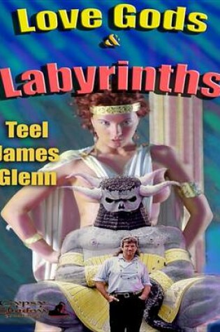 Cover of Love Gods and Labyrinths