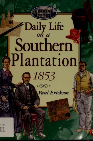 Cover of Daily Life in a Southern Plantation 1853