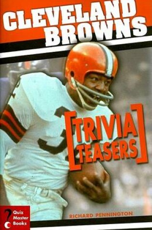 Cover of Cleveland Browns Trivia Teasers