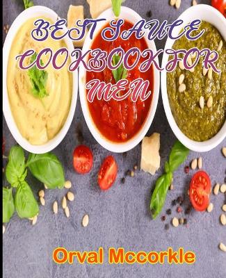 Book cover for Best Sauce Cookbook for Men