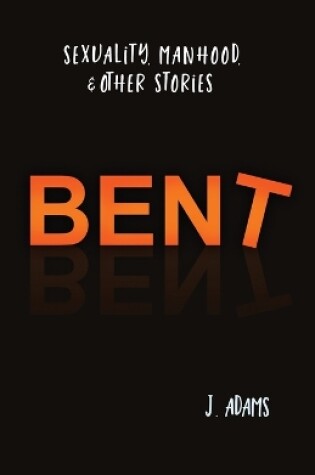 Cover of Bent