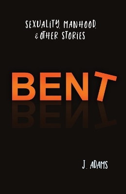 Book cover for Bent