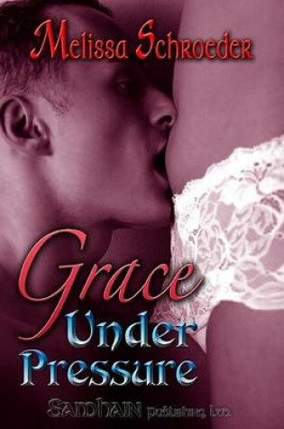 Cover of Grace Under Pressure