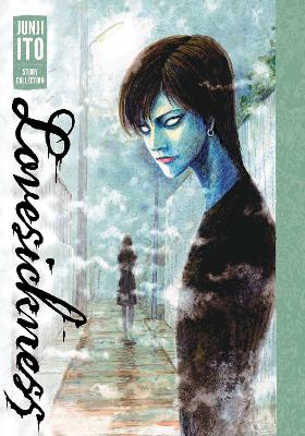 Cover of Lovesickness: Junji Ito Story Collection