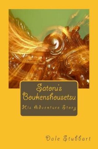 Cover of Satoru's Boukenshousetsu