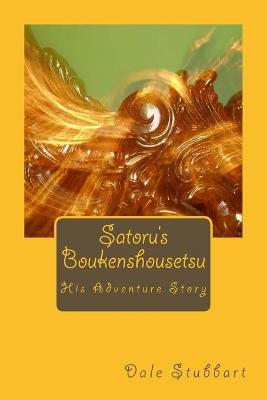 Book cover for Satoru's Boukenshousetsu