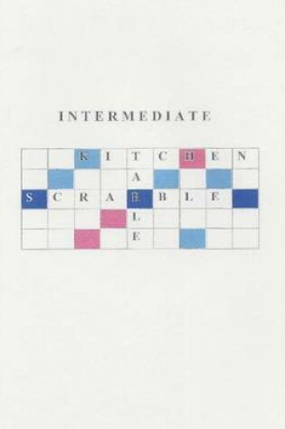 Cover of Intermediate Kitchen Table Scrabble