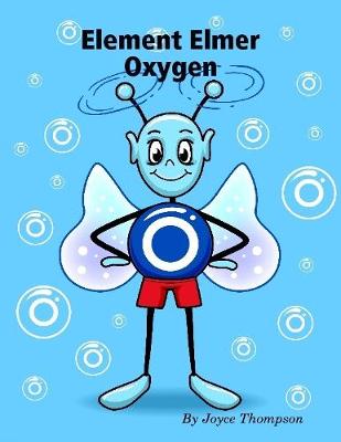 Book cover for Element Elmer Oxygen