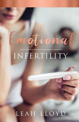 Cover of Emotional Infertility