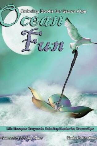 Cover of Ocean Fun Coloring Book for Grown-Ups