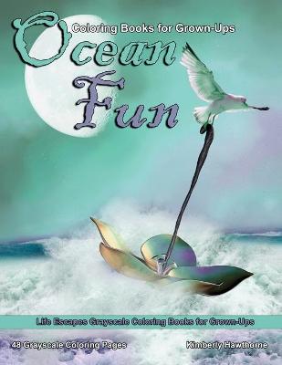 Book cover for Ocean Fun Coloring Book for Grown-Ups