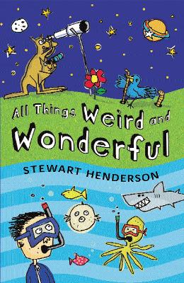 Book cover for All Things Weird and Wonderful