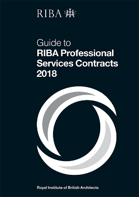 Book cover for Guide to RIBA Professional Services Contracts 2018