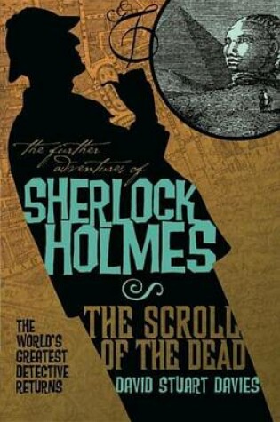 Cover of Further Adventures of Sherlock Holmes: The Scroll of the Dead