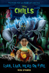 Book cover for Liar, Liar, Head on Fire-Disney Chills: Book Five