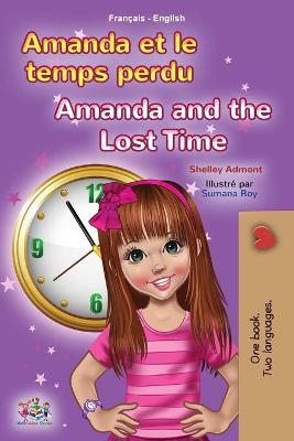 Book cover for Amanda and the Lost Time (French English Bilingual Book for Kids)