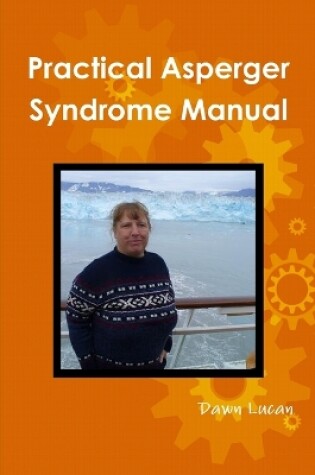 Cover of Practical Asperger Syndrome Manual