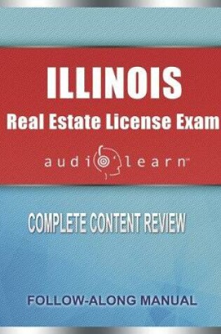 Cover of Illinois Real Estate License Exam AudioLearn