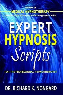 Book cover for Expert Hypnosis Scripts for the Professional Hypnotherapist