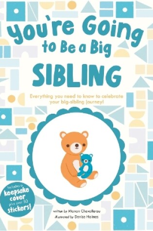 Cover of You’re Going to Be a Big Sibling