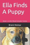 Book cover for Ella Finds A Puppy