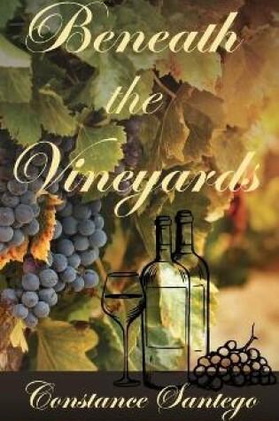 Cover of Beneath The Vineyards