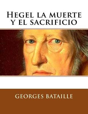 Book cover for Hegel la muerte y el sacrificio