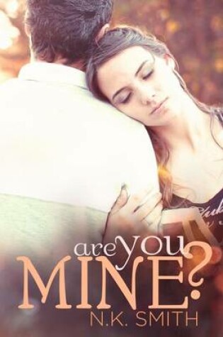 Cover of Are You Mine?
