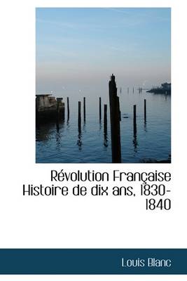 Book cover for R Volution Fran Aise Histoire de Dix ANS, 1830-1840