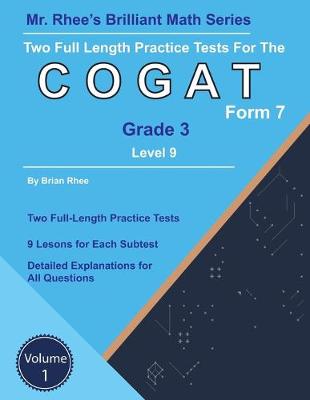 Book cover for Two Full Length Practice Tests for the CogAT Grade 3 Level 9 Form 7