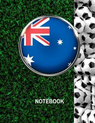 Book cover for Notebook. Australia Flag And Soccer Balls Cover. For Soccer Fans. Blank Lined Planner Journal Diary.